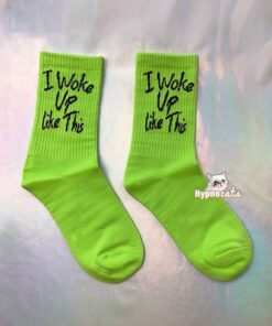 I woke Up Like This Socks Green 1