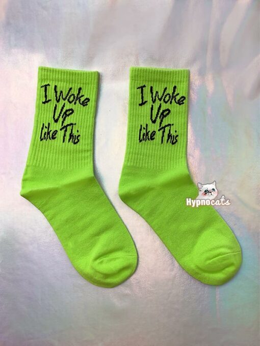 I woke Up Like This Socks Green 1